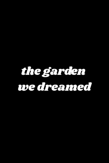 Постер к фильму "El jardín que soñamos" #538606
