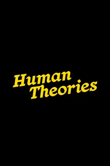 Постер к фильму "Human Theories" #914719