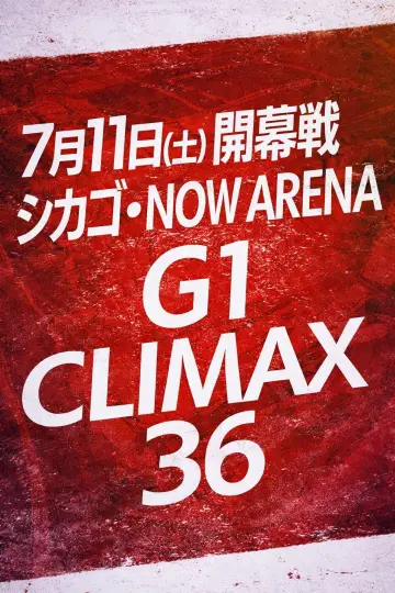 Постер к фильму "NJPW G1 Climax 36 - Day 1" #928077