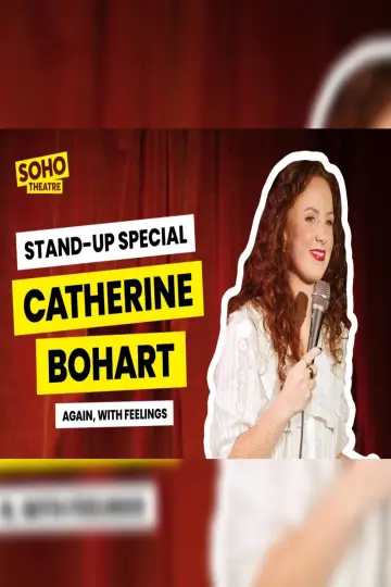 Постер к фильму "Catherine Bohart: Again, With Feelings" #1140109