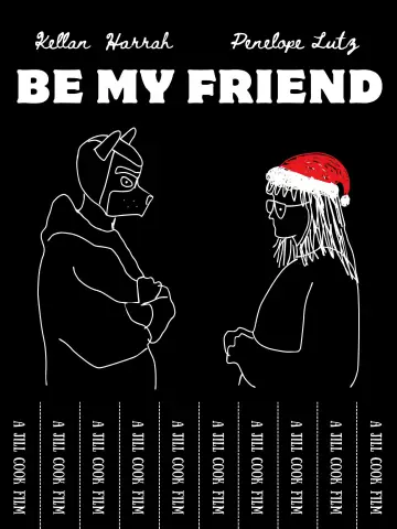 Постер к фильму "Be My Friend" #822512