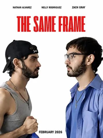 Постер к фильму "The Same Frame" #1139411