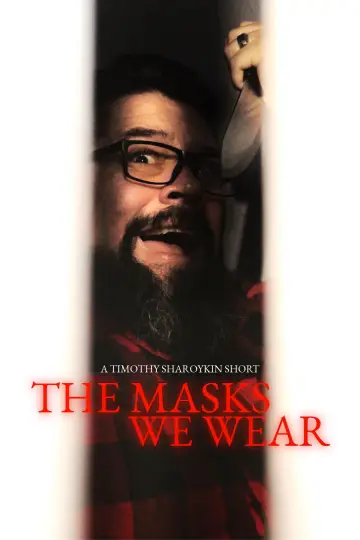 The Masks We Wear