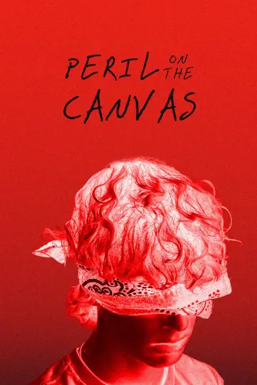 Постер к фильму "Peril on the Canvas" #558881