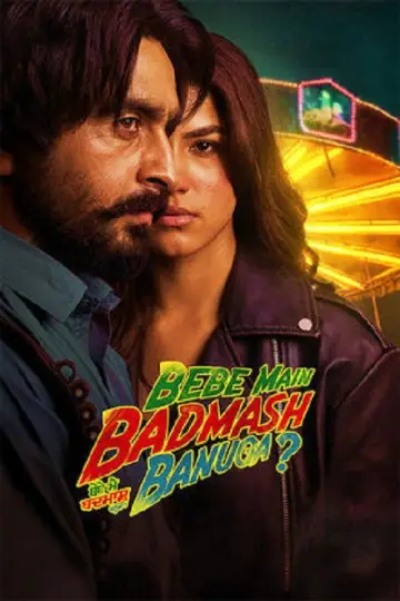 Постер к фильму "Bebe Main Badmash Banuga" #793438