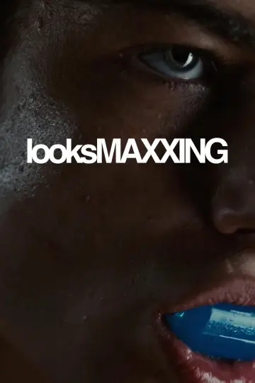 Постер к фильму "looksMAXXING" #841813