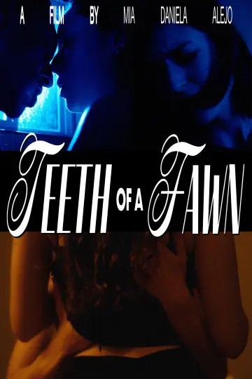 Постер к фильму "Teeth of A Fawn" #953734