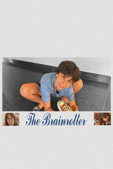Постер к фильму "The Brainrotter" #538308