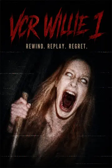 Постер к фильму "VCR Willie: Tape 1" #1533246