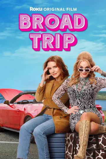 Постер к фильму "Broad Trip" #817628