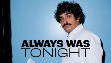 Задник к фильму "Always Was Tonight" #544409