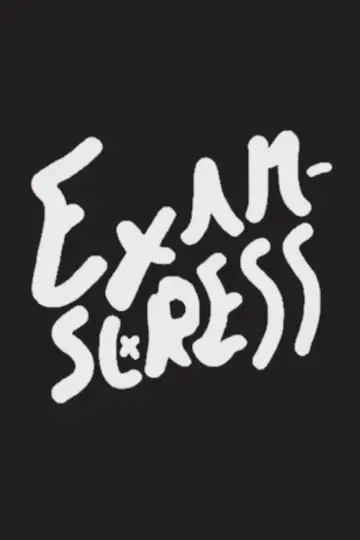 Постер к фильму "EXAMSTRESS" #913402