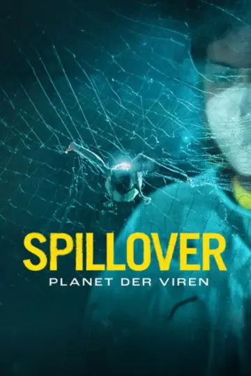 Постер к фильму "Spillover – Planet of Viruses" #703764