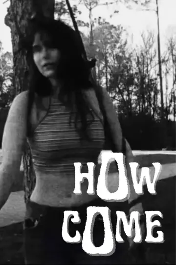 Постер к фильму "How Come" #543891