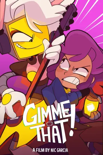 Постер к фильму "GIMME THAT!" #542534