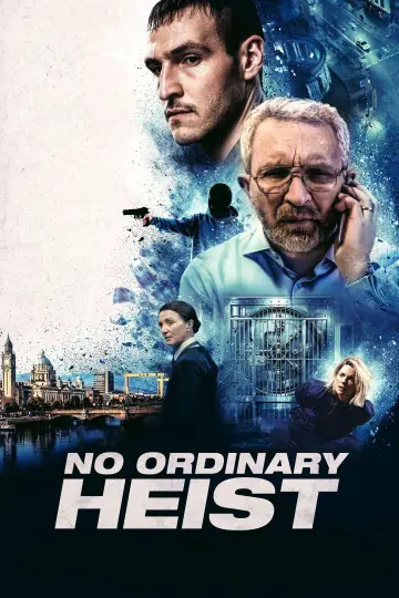 Постер к фильму "No Ordinary Heist" #769499