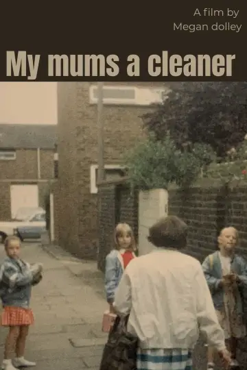 Постер к фильму "My Mums a Cleaner" #1140082