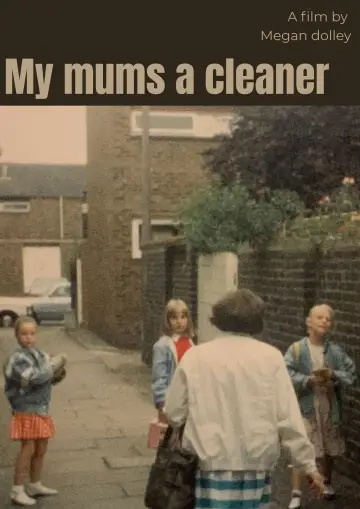 Постер к фильму "My Mums a Cleaner" #1140083