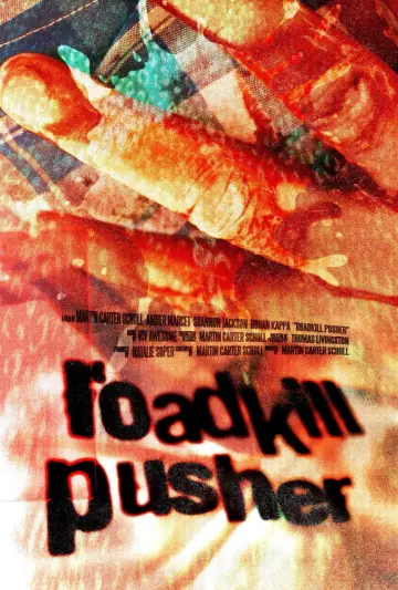Постер к фильму "Roadkill Pusher" #1139878