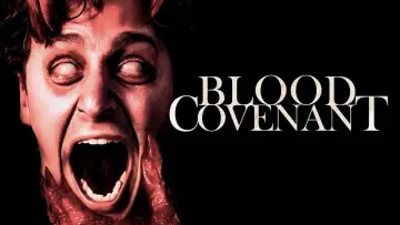 Задник к фильму "Blood Covenant" #1524218