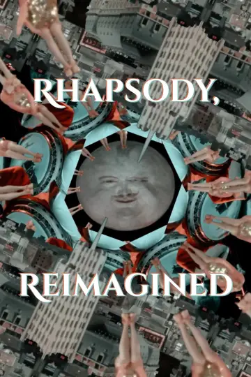 Постер к фильму "Rhapsody, Reimagined" #1140145