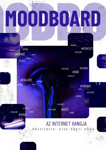 Постер к фильму "Moodboard - az internet hangja" #778172