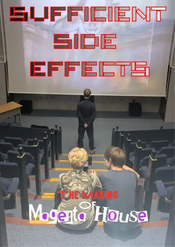 Постер к фильму "SUFFICIENT SIDE EFFECTS The Making Of Magenta House" #1210730