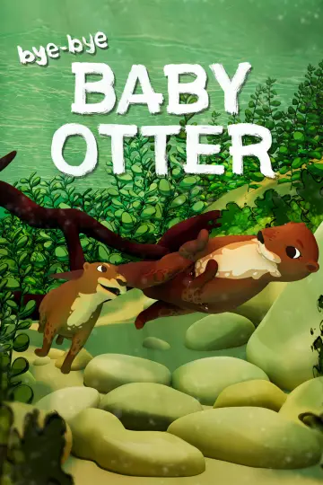 Постер к фильму "Bye-Bye Baby Otter" #543551