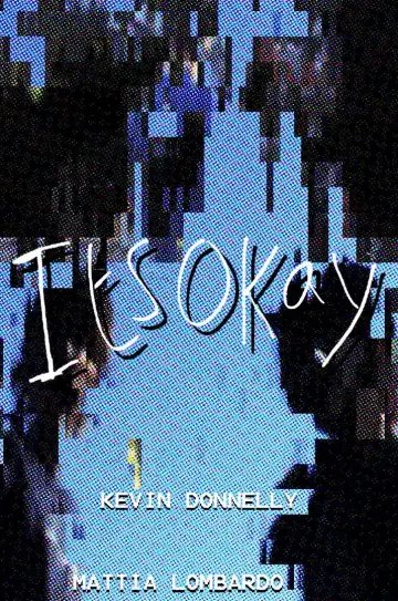 Its Okay постер
