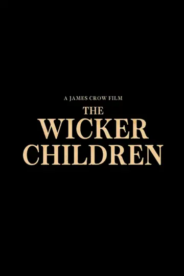 The Wicker Children постер