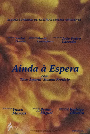 Постер к фильму "Ainda à Espera" #558259