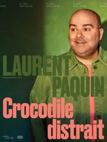 Постер к фильму "Laurent Paquin - Crocodile Distrait" #544062