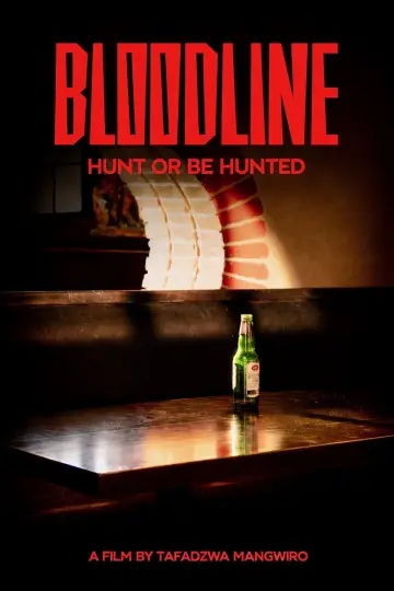 Постер к фильму "BLOODLINE: HUNT OR BE HUNTED" #800185