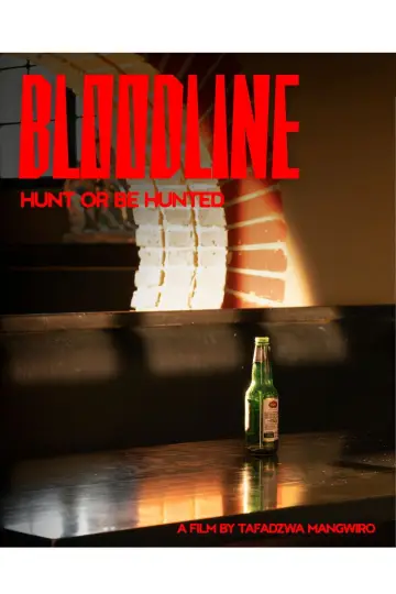 Постер к фильму "BLOODLINE: HUNT OR BE HUNTED" #800187