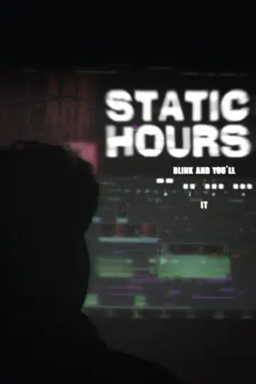 Постер к фильму "Static Hours" #803915