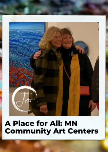 A Place For All: MN Community Art Centers