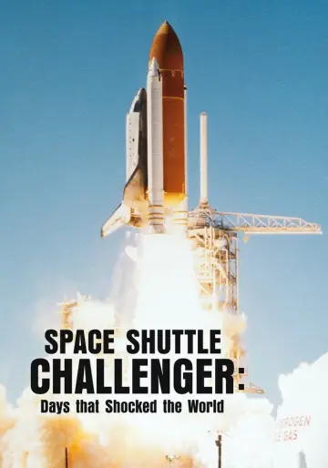 Постер к фильму "Space Shuttle Challenger: Days that Shocked the World" #1211172