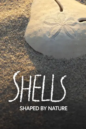 Постер к фильму "Shells: Shaped by Nature" #1159097