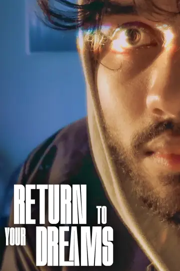Постер к фильму "Return to Your Dreams" #843396
