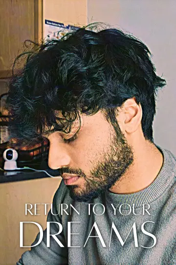 Постер к фильму "Return to Your Dreams" #843397