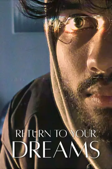 Постер к фильму "Return to Your Dreams" #843399