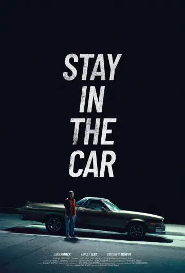 Stay in the car постер