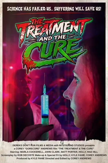 Постер к фильму "The Treatment & The Cure" #575115