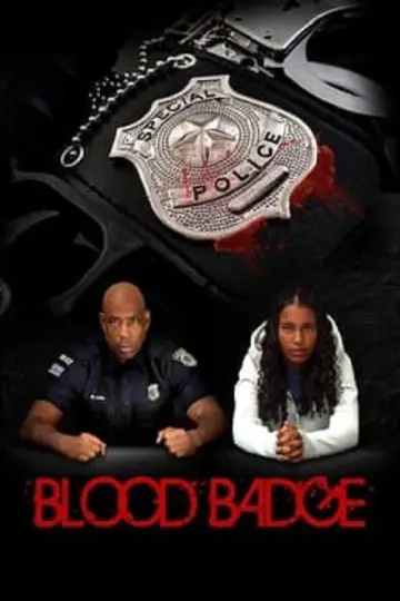 Постер к фильму "Blood Badge" #1141575