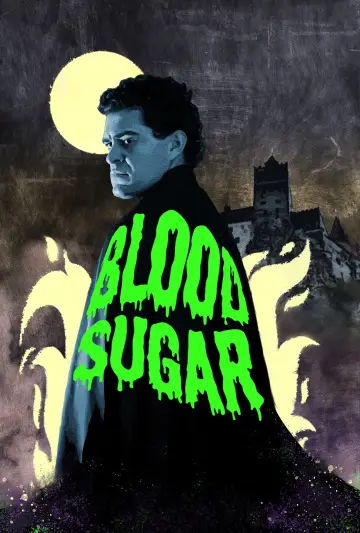 Постер к фильму "Blood Sugar" #776768