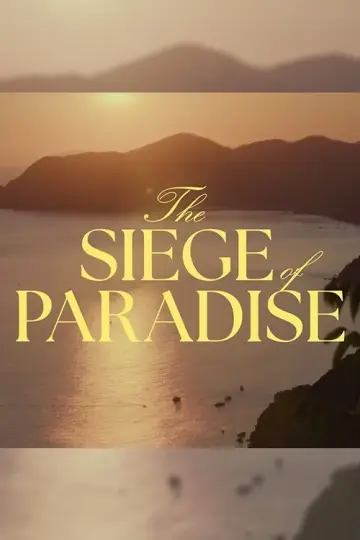 Постер к фильму "The Siege of Paradise" #914239
