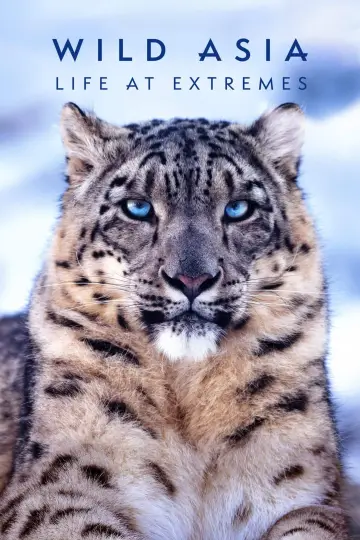 Постер к фильму "Wild Asia: Life at Extremes" #1174990