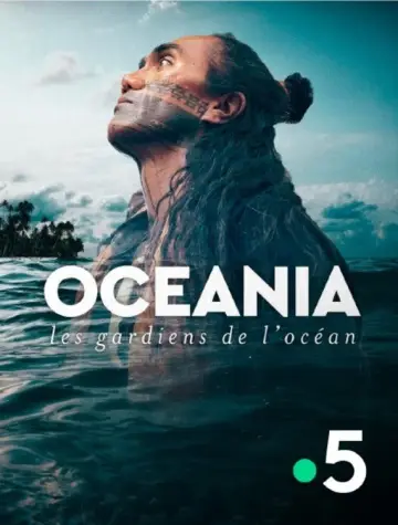 Постер к фильму "Océania, les gardiens de l