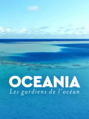 Постер к фильму "Océania, les gardiens de l