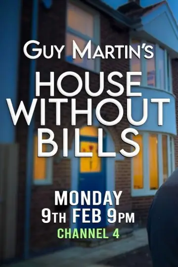 Guy Martin's House Without Bills постер